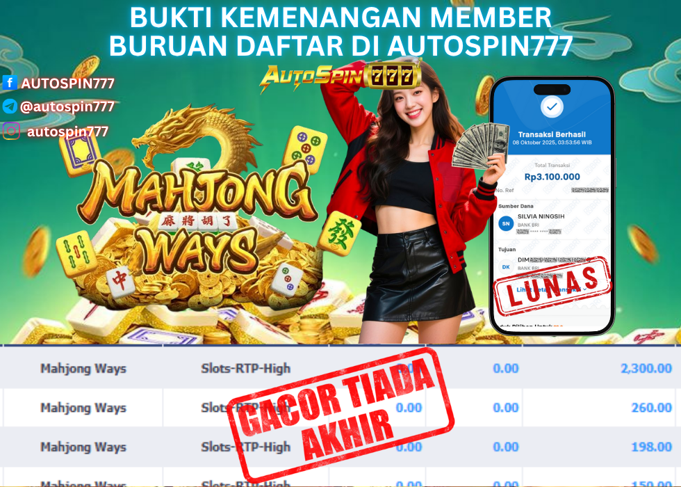AUTOSPIN777 : BUKTI RESMI PEMBAYARAN KEMENANGAN SLOT : MAHJONG WAYS RP. 3.100.000.- LUNAS 08 OCT 2025