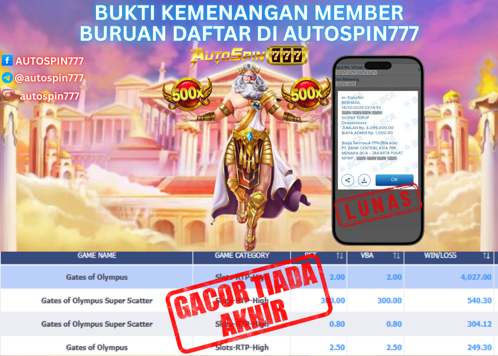 AUTOSPIN777 : BUKTI RESMI PEMBAYARAN KEMENANGAN SLOT : GATES OF OLYMPUS RP. 4.100.000.- LUNAS 18 OCT 2025