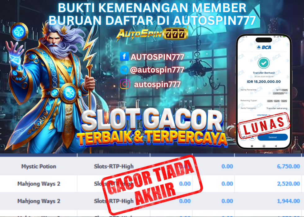 AUTOSPIN777 : BUKTI RESMI PEMBAYARAN KEMENANGAN SLOT : MYSTIC POTION RP. 15.200.000.- LUNAS 25 OCT 2025