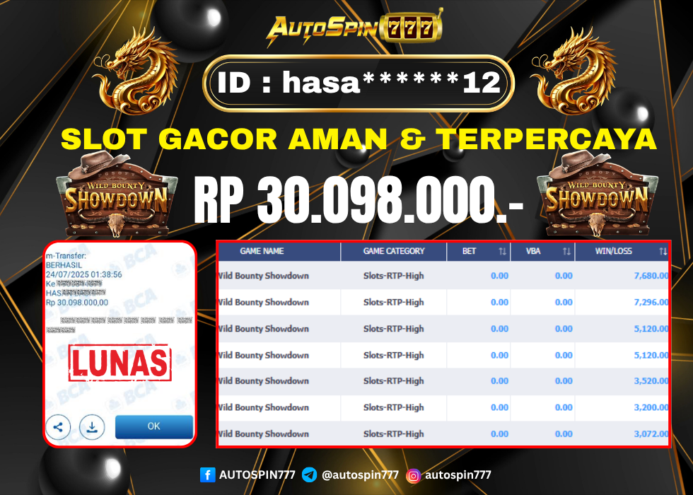 AUTOSPIN777 : BUKTI RESMI PEMBAYARAN KEMENANGAN SLOT : WILD BOUNTY SHOWDOWN RP. 30.098.000.- LUNAS 24 JULY 2025