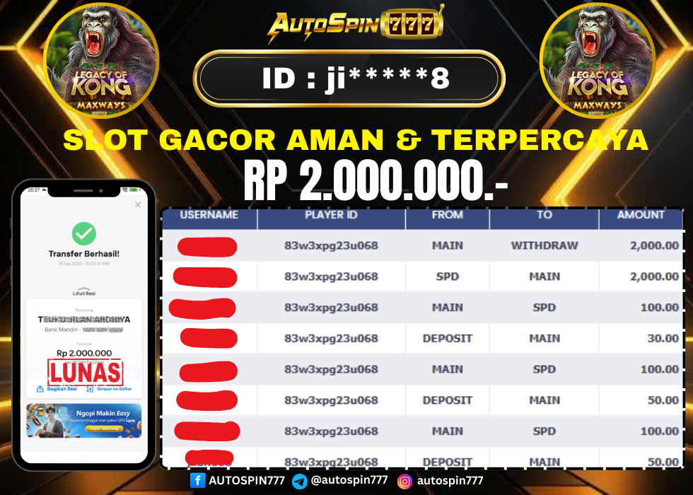 AUTOSPIN777 : BUKTI RESMI PEMBAYARAN KEMENANGAN SLOT : LEGACY OF KONG MAXWAYS RP. 2.000.000.- LUNAS 15 SEP 2025
